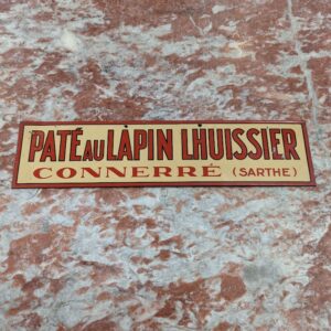 Plaque tôle sérigraphiée publicitaire Boucherie - charcuterie "Paté au lapin Lhuissier"
